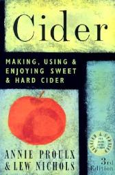 CIDER MAKING, USING AND ENJOYING